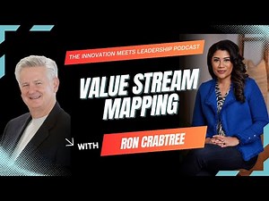 22. Value Stream Mapping with Ron Crabtree