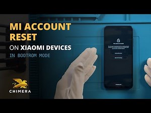 Xiaomi MI Account Reset in Bootrom Mode in ChimeraTool