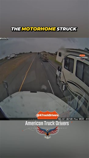 American Truck Drivers Inc. on Instagram: "Motorhome Attempts Unsafe Lane Change, Hits Semi and Overturns"