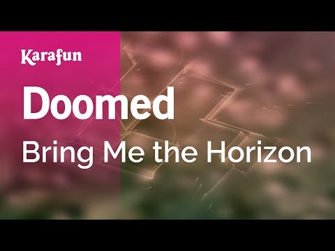 Doomed - Bring Me the Horizon | Karaoke Version | KaraFun