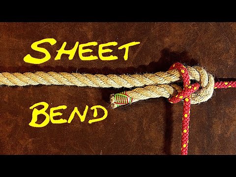 How to Tie the Sheet Bend Just the Knot Less Chat