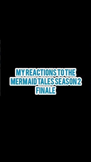 My reactions to the Mermaid Tales Black Lullaby Finale #mermaidtales #aphmau