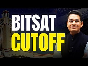 BITSAT 2025 Cutoff | BITS Pilani | BITS Goa | BITS Hyderabad