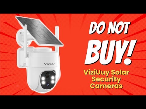 DON'T BUY ViziUuy Solar Security Cameras BEFORE WATCHING THIS VIDEO! 🚫👀 (7 Reasons)