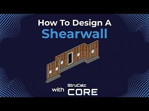 How To Design A Wood Shearwall With StruCalc CORE