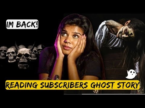 I Am Back! Reading My Subscribers Ghost Story Ep 61 👻 | Tamil | Mable Aarthi