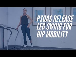 Psoas Release Leg Swing - Hip Mobility - CORE Chiropractic