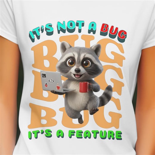 Programmer Raccoon PNG - Not A Bug Its A Feature Coder - Digital Download - Etsy