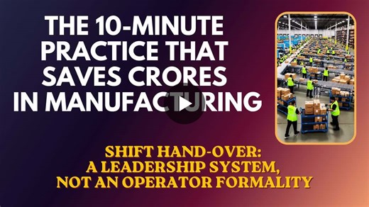 Boosting Factory Efficiency: Effective Shift Handovers | SURJYA GANGULY posted on the topic | LinkedIn