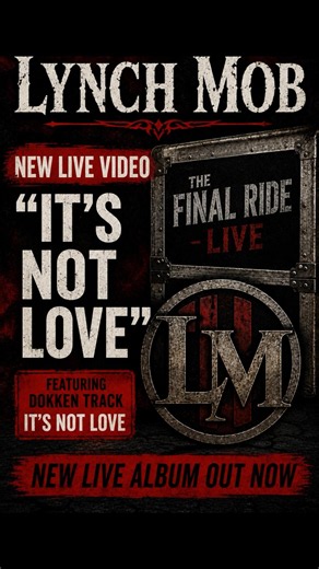 Lynch Mob Releases “It’s Not Love” Live Video