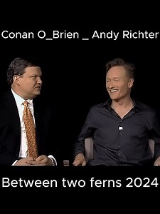 Conan O_Brien _ Andy Richter Part4😍😍 | Between two ferns lover