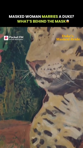 Click here👉 https://click.pocketfm.in/2IE7/vi38y15c to watch full story! #pocketfm #trending #dramaseries #DukesMaskedBride #audioseries Masked Woman Marries a Duke? What's behind the mask? | The Duke's Masked Bride by Pocket FM