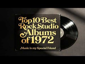 Top 10 Best Rock Studio Albums of 1972