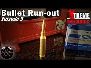 Extreme Reloading: Testing the effect of bullet run-out (ep. 09)
