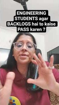 Engineering Students Agar BACKLOG has toh Exam kaise pass karen by Vaishali Maam