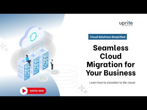 Cloud Migration Made Easy | 7 Steps to Seamless Business Transition