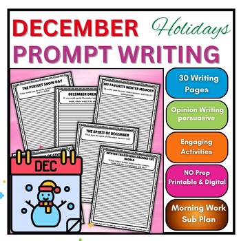 December Holidays Opinion And Prompt Writing Activities 4th,5th,6th,7th,8th,9th