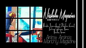 ☁ Nisshoku Magazine | Issue #16 ☀ | Anime Amino