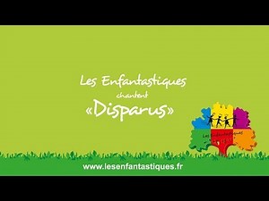 DISPARUS - Les Enfantastiques