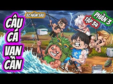 CÂU CÁ VẠN CÂN - P3 | Tập 34 || Great Sub