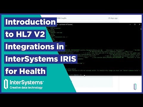 Introduction to HL7 V2 Integrations in InterSystems IRIS for Health