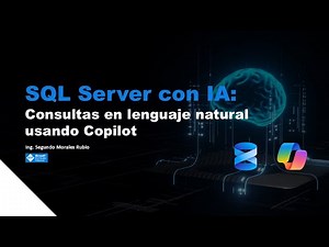 SQL Server 2025 con IA integración con Copilot 🤖🚀📊🗂️