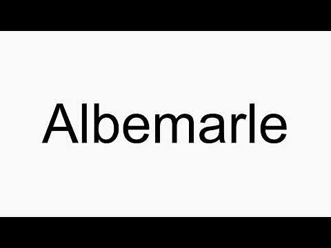 How to pronounce Albemarle
