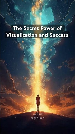 The Secret Power of Visualization and Success