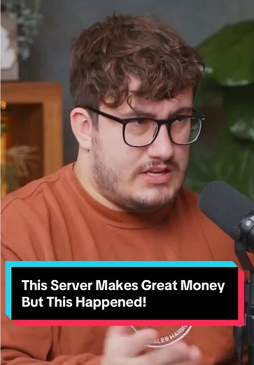 This Server Makes Great Money But This Happened!