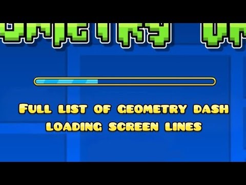 Full List of Geometry Dash Loading Screen Lines (Alphabetical Order)
