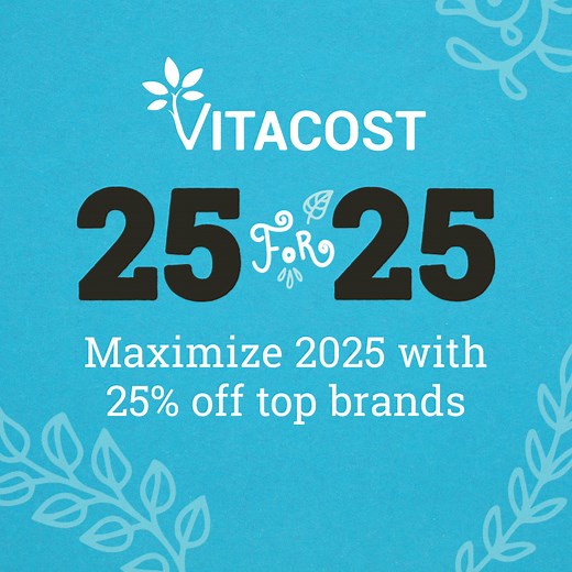 Every week, Thursday through Monday, save 25% on select wellness products. Discover new faves and save! | Vitacost.com