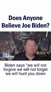 Seriously, does anyone believe Biden anymore? | Erick Erickson