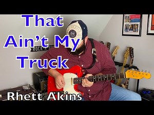 That Ain’t My Truck (Rhett Akins) Guitar Solo Tutorial