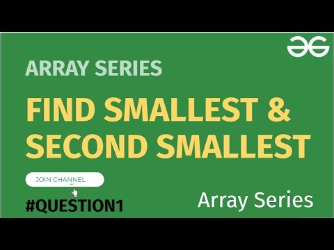 Smallest and second smallest || Array || GFG || Easy Problem