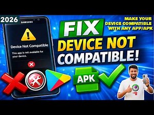 How To Make Your Device Compatible With Any App/APK On Android || Samsung (Fix App Not Compatible)