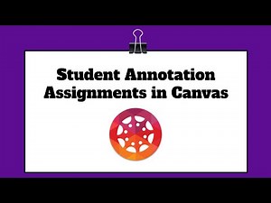 Student Annotation Assignment Type in Canvas