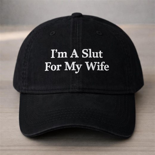 Embroidered I'm A Slut for My Wife Hat, Funny Husband Gift, Sarcastic Marriage Cap - Etsy