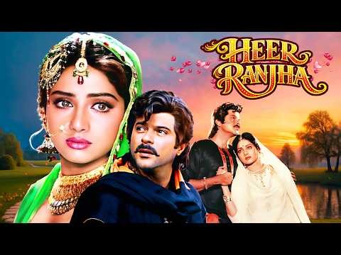 Heer Ranjha (1992) Anil Kapoor – Hindi Full Movie | Fate Brings Two Hearts Together