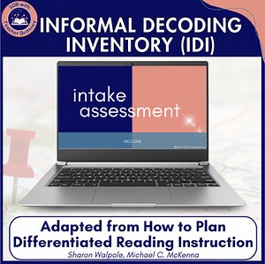 Informal Decoding Inventory: IDI Reading Assessment for Decoding Skills