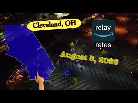 SoCal Amazon Relay Rates | August 3, 2025 | ⭐️🌟 ℂ𝕝𝕖𝕧𝕖𝕝𝕒𝕟𝕕, 𝕆ℍ 🌟⭐️