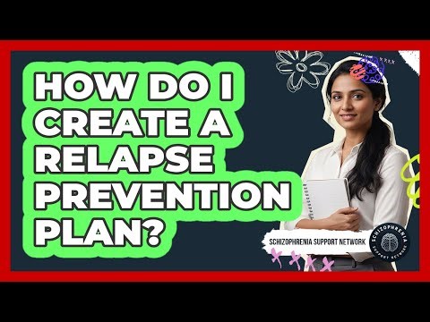 How Do I Create A Relapse Prevention Plan?
