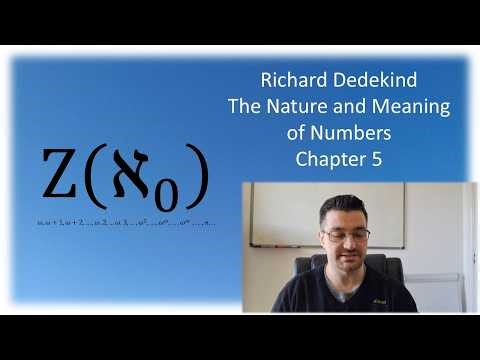The Nature and Meaning of Numbers - Richard Dedekind - Section 5