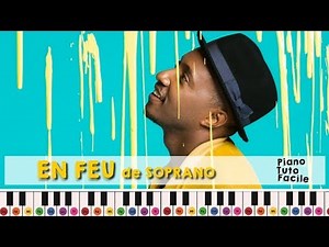 SOPRANO - EN FEU (Piano tuto facile)