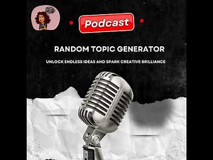 Random Topic Generator: Focus Better, Work Smarter