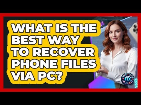 What Is The Best Way To Recover Phone Files Via PC?