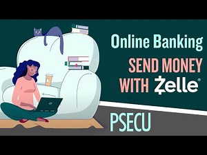 PSECU Online Banking | Send Money With Zelle®