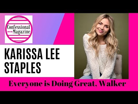 Karissa Lee Staples, CW Walker, Hulu Everyone is Doing Great, Necessary Roughness, More to the Story