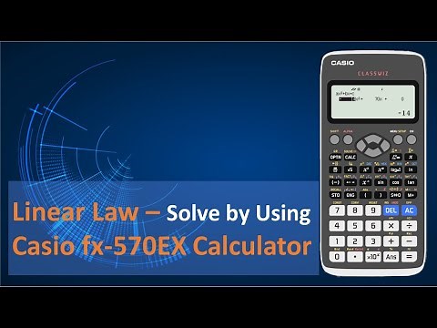 Linear Law I - Solve by Using Casio fx-570EX Classwiz Calculator