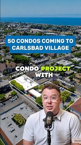 New Condos Coming to Carlsbad Village