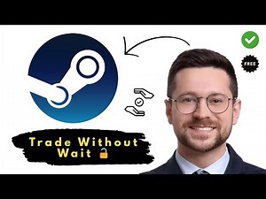 How To Trade on Steam Without Waiting 15 Days (Bypass Cooldown 2025)